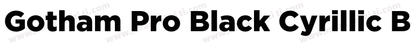 Gotham Pro Black Cyrillic Bold字体转换
